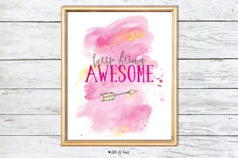 keep being awesome art print - pink collection