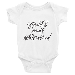 Smart & Kind & Determined Kids/Baby Shirt